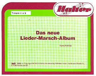 Das neue Liedermarsch-&nbsp;&nbsp;album: für Blasorchster&nbsp;&nbsp;Trompete 2