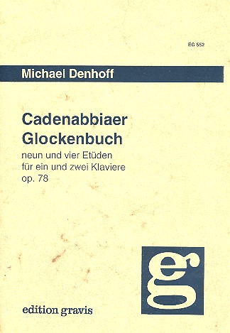 Cadenabbiaer Glockenbuch  op.78 9 und 4 Etüden  für 1 und 2 Klaviere