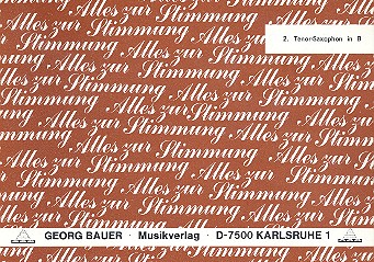 Alles zur Stimmung:  für Blasorchester  Tenorsaxophon 2