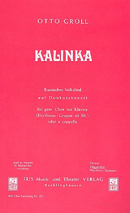Kalinka für gem Chor  und Klavier  Chorpartitur (ru/dt)