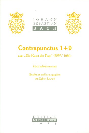 Contrapunctus 1 und 9 aus&nbsp;&nbsp;BWV1080 für 2 Trompeten, Horn,&nbsp;&nbsp;Posaune und Tuba,   Partitur und Stimmen
