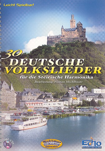30 deutsche Volkslieder (+CD)  für steirische Harmonika  