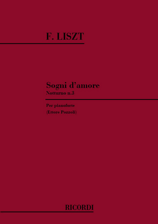 SOGNI D'AMORE NOTTURNO&nbsp;&nbsp;NO.3 PER PIANOFORTE&nbsp;&nbsp;POZZOLI, ETTORE, ED