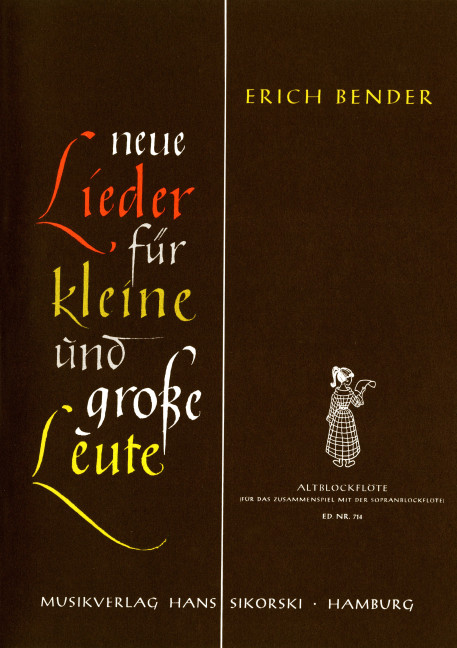 Neue Lieder füer kleine und grosse&nbsp;&nbsp;Leute für Altblockflöte&nbsp;&nbsp;