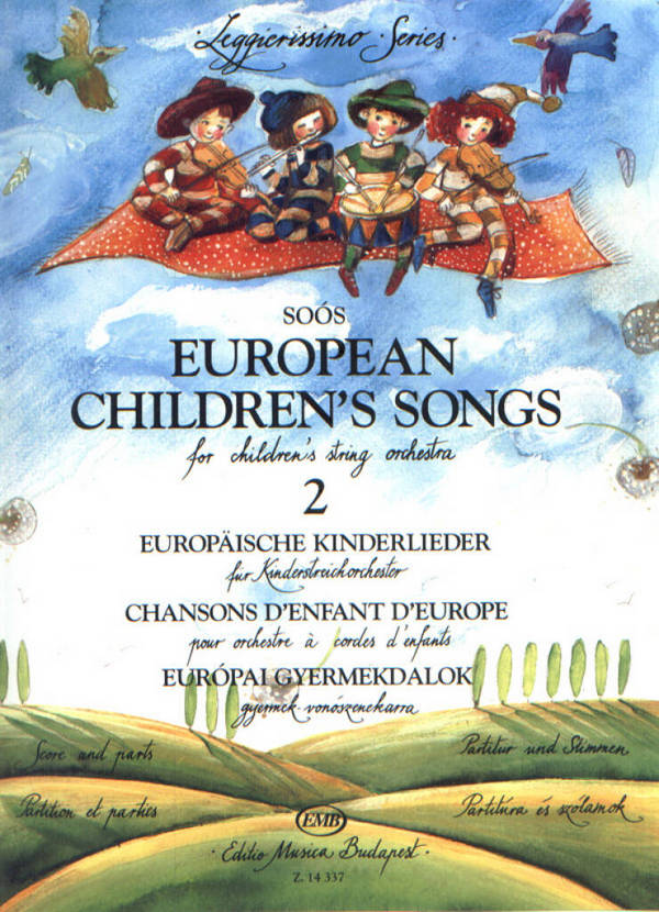 Europäische Kinderlieder Band 2&nbsp;&nbsp;für Kinderstreichorchester&nbsp;&nbsp;Partitur und Stimmen ((3-3-3)-0-2-0)