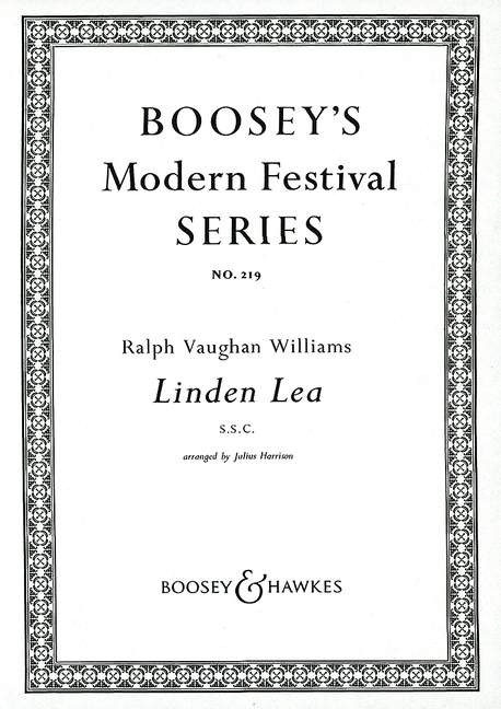 Linden Lea MFS No. 219&nbsp;&nbsp;für Frauenchor (SSA) und Klavier&nbsp;&nbsp;Chorpartitur