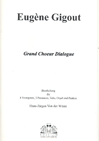 Grand Choeur dialogue für 4 Trompeten,