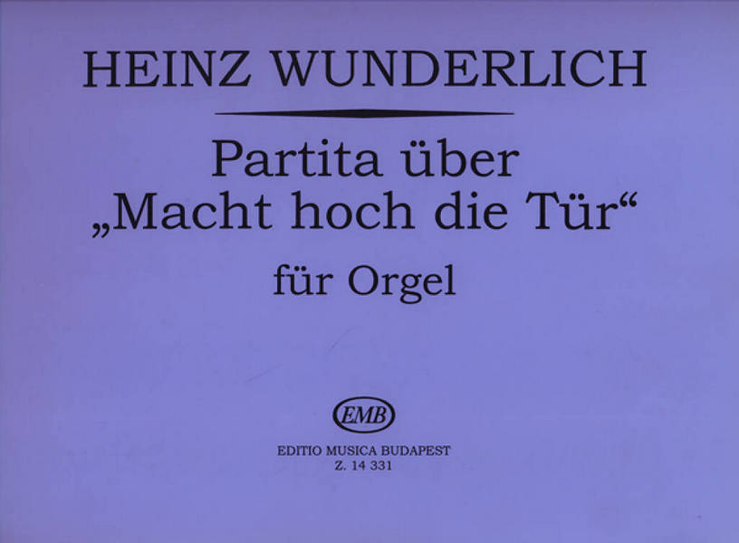Partita über Macht hoch die Tür&nbsp;&nbsp;für Orgel&nbsp;&nbsp;