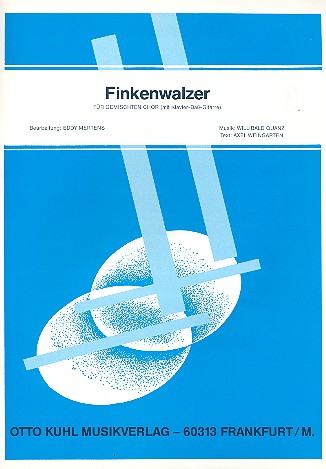 Finkenwalzer &nbsp;&nbsp;für gem Chor, Klavier, Bass und Gitarre&nbsp;&nbsp;Partitur