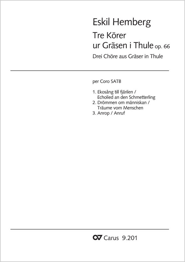 3 Chöre aus Gräser in Thule op.66&nbsp;&nbsp;für gem Chor a cappella&nbsp;&nbsp;Singpartitur