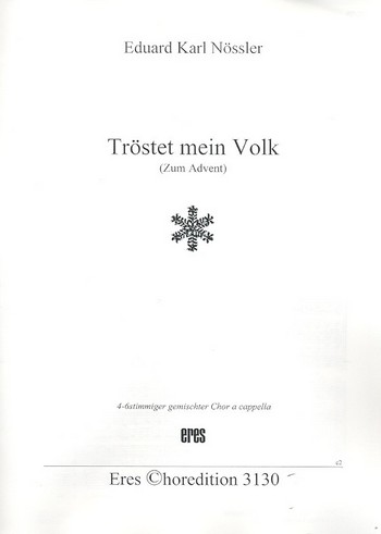 Tröstet mein Volk für&nbsp;&nbsp;4-6 stimmigen gem Chor,&nbsp;&nbsp;Singpartitur