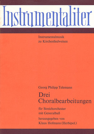 3 Choralbearbeitungen&nbsp;&nbsp;für Streichorchester und Bc&nbsp;&nbsp;Partitur
