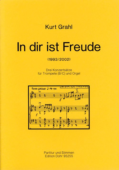 In dir ist Freude  3 Konzertsätze für Trompete  (B/C) und Orgel