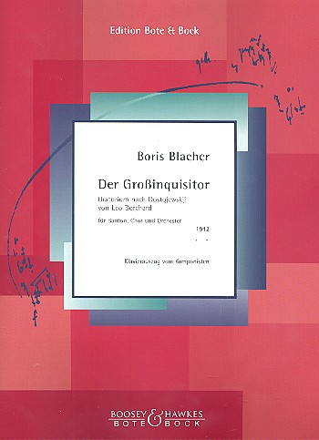 Der Grossinquisitor  Oratorium für Bariton, Chor  und Orchester,  Klavierauszug