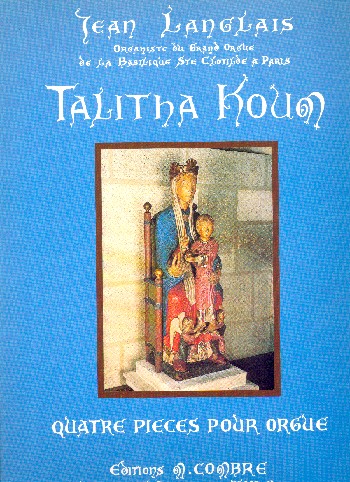 Talitha Koum&nbsp;&nbsp;pour orgue&nbsp;&nbsp;