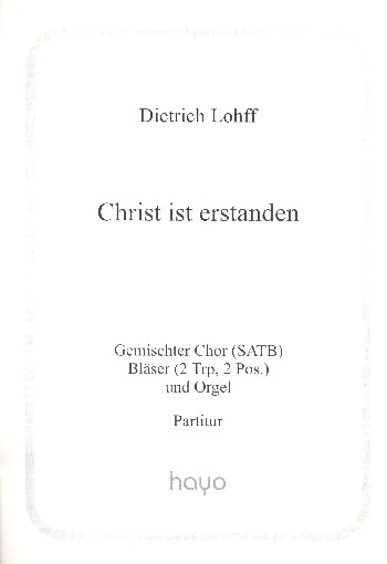 Christ ist erstanden   für gem Chor, 2 Trompeten, Posaune und Orgel  Partitur