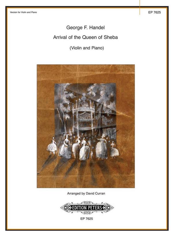 Arrival of the Queen of Sheba&nbsp;&nbsp;for violin and piano&nbsp;&nbsp;