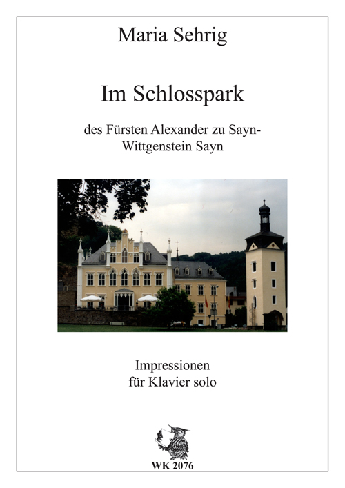 Im Schlosspark des Fürsten Alexander zu sayn Impressionen  für Klavier  