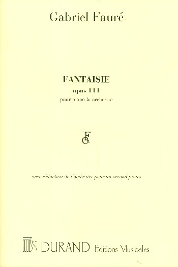 Fantaisie op.111 pour piano&nbsp;&nbsp;et orchestre pour 2 pianos&nbsp;&nbsp;