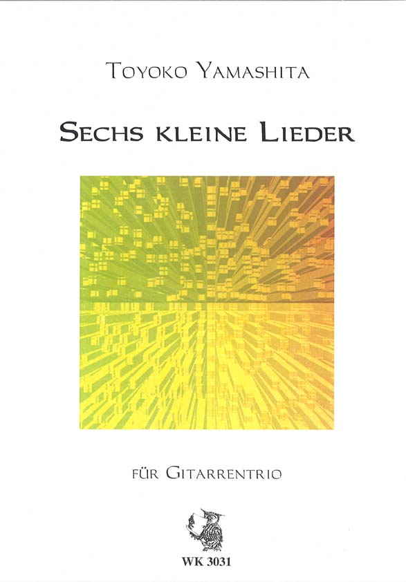 6 KLEINE LIEDER FUER  3 GITARREN  PARTITUR