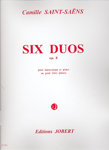 6 duos op.8  pour harmonium et piano ou pour 2 pianos  