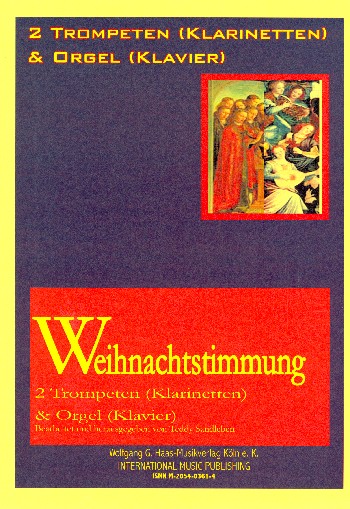 Weihnachtsstimmung&nbsp;&nbsp;für 2 Trompeten (Klar) und Orgel&nbsp;&nbsp;2 Spielpartituren
