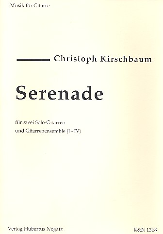 Serenade für 2 Sologitarren  und Gitarren-Ensemble  Partitur und Stimmen