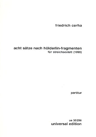8 Sätze nach Hölderlin-Fragmenten  für 2 Violinen, 2 Violen und 2 Violoncelli  Partitur