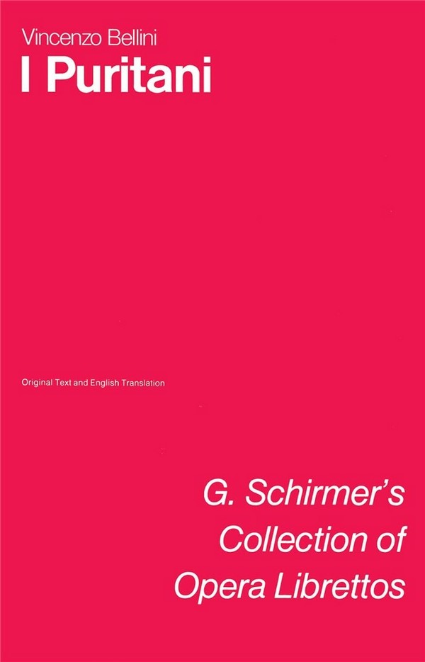 I Puritani Libretto (it/eng)&nbsp;&nbsp;&nbsp;&nbsp;