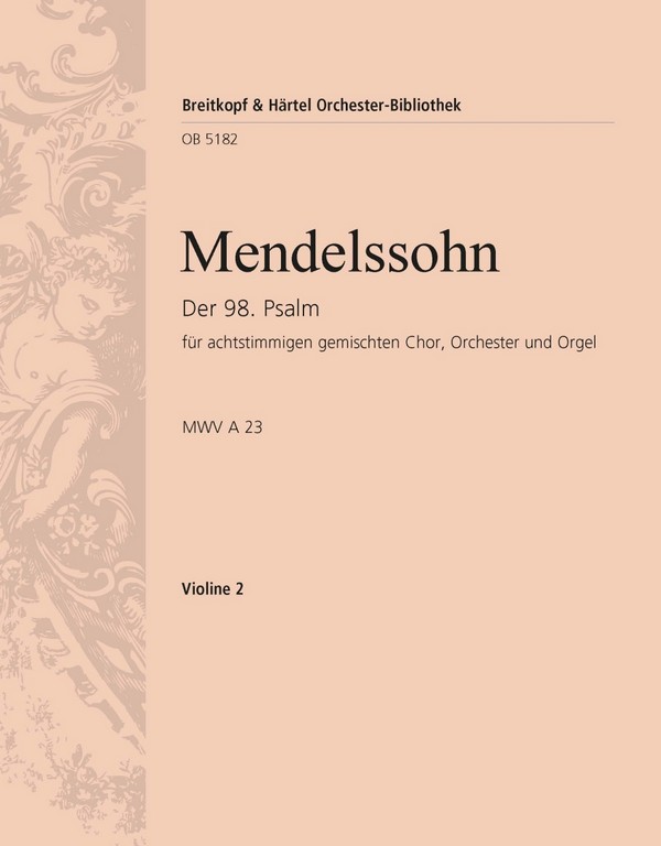 Psalm 98 op.91&nbsp;&nbsp;für Doppelchor, Orchester und Orgel&nbsp;&nbsp;Violine 2