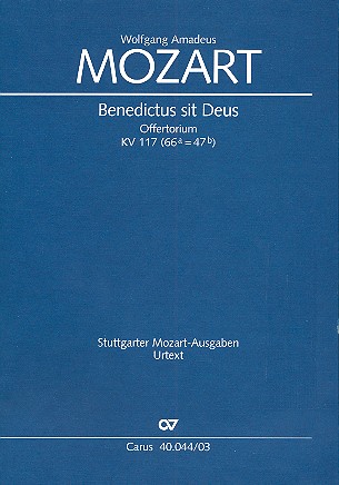 Benedictus sit Deus KV117 für Sopran,&nbsp;&nbsp;gem Chor, Orchester und Orgel&nbsp;&nbsp;Klavierauszug