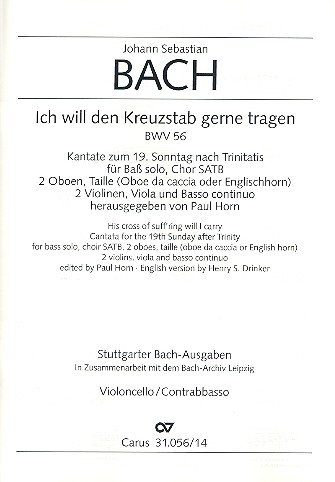 Ich will den Kreuzstab gerne tragen&nbsp;&nbsp;Kantate Nr.56 BWV56&nbsp;&nbsp;Cello/Bass