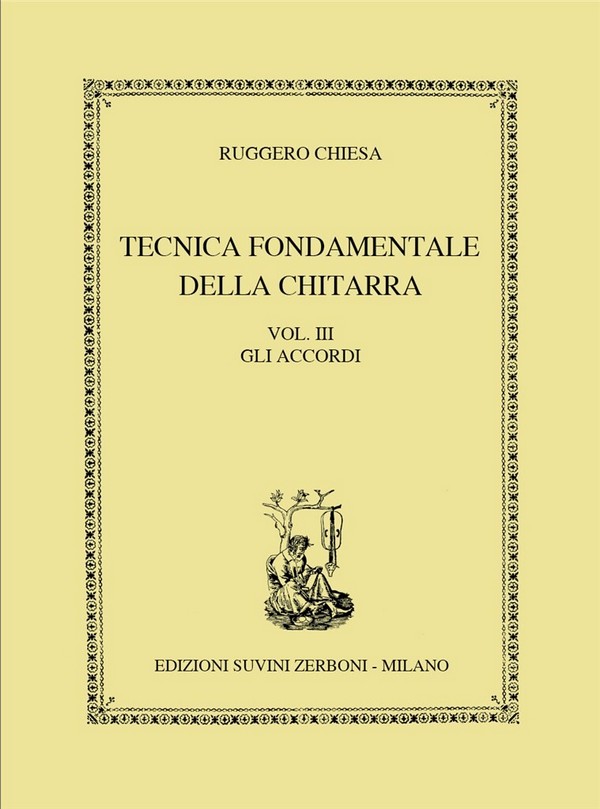 Tecnica fondamentale della chitarra vol.3 - gli accordi&nbsp;&nbsp;per chitarra&nbsp;&nbsp;