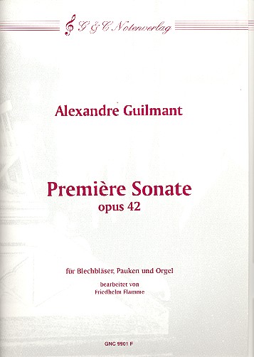 Sonate no.1 op.42 für 4 Trompeten,  4 Posaunen, Pauken und Orgel  Partitur und Stimmen
