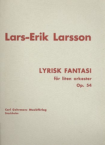 Lyrisk fantasi op.54  foer liten orkester  score