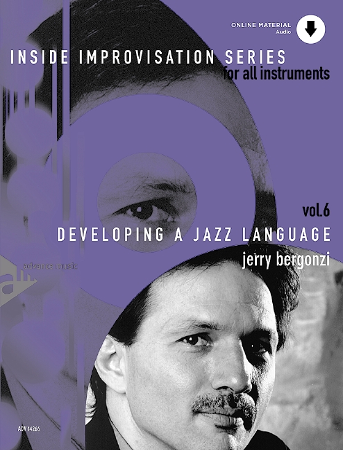 Developing a Jazz Language Vol.6 (+CD)&nbsp;&nbsp;for all instruments&nbsp;&nbsp;Inside Improvisation Series