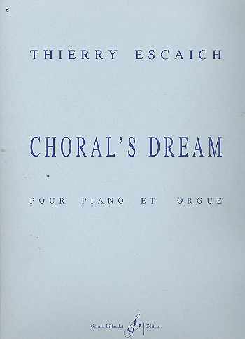 Choral's Dream pour&nbsp;&nbsp;piano et orgue&nbsp;&nbsp;score