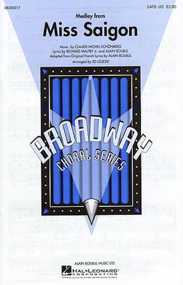 Miss Saigon Medley for mixed&nbsp;&nbsp;chorus (SATB) and piano&nbsp;&nbsp;score