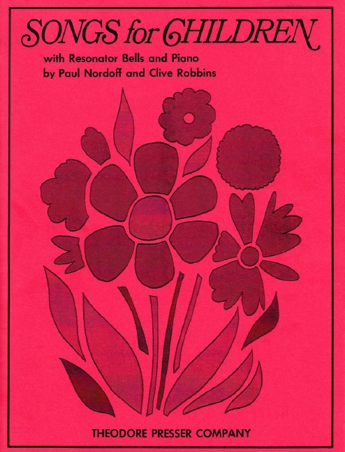 SONGS FOR CHILDREN FOR&nbsp;&nbsp;CHILDREN CHORUS, RESONATOR&nbsp;&nbsp;BELLS AND PIANO,  SCORE