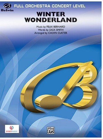 Winter Wonderland full&nbsp;&nbsp;orchestra concert level&nbsp;&nbsp;