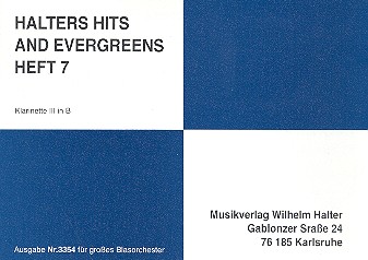 Halters Hits and Evergreens Band 7:&nbsp;&nbsp;für Blasorchester&nbsp;&nbsp;Klarinette 3 in B