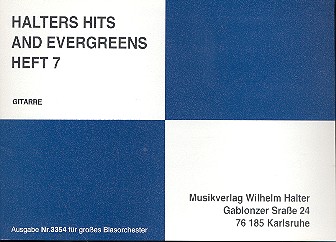 Halters Hits and Evergreens Band 7:&nbsp;&nbsp;für Blasorchester&nbsp;&nbsp;Gitarre