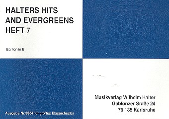 Halters Hits and Evergreens Band 7:&nbsp;&nbsp;für Blasorchester&nbsp;&nbsp;Bariton in B