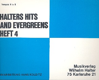 Halters Hits and Evergreens Band 4:&nbsp;&nbsp;für Blasorchester&nbsp;&nbsp;Trompete 2