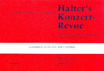 Halters Konzert-Revue:&nbsp;&nbsp;für Blasorchester&nbsp;&nbsp;Posaune 1 in C