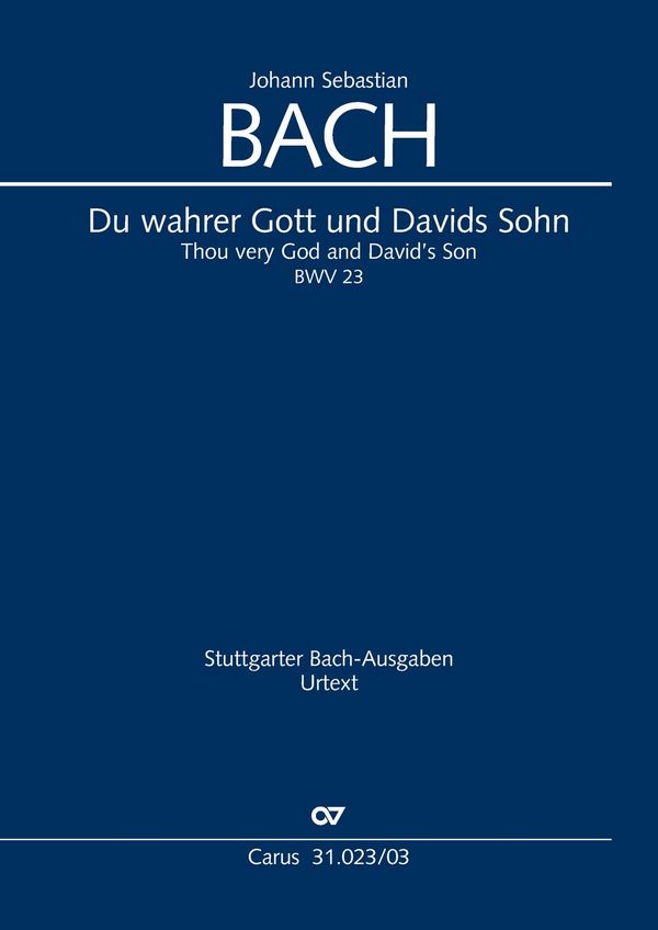 Du wahrer Gott und Davids Sohn&nbsp;&nbsp;Kantate Nr.23 BWV23&nbsp;&nbsp;Klavierauszug (dt/en)