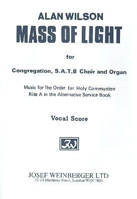Mass of Light for mixed&nbsp;&nbsp;chorus and organ&nbsp;&nbsp;vocal score