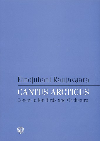 Cantus arcticus op.61  for birds and orchestra  study score