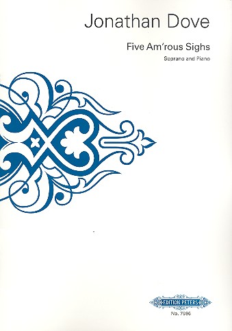5 am'rous Sighs&nbsp;&nbsp;for soprano and piano&nbsp;&nbsp;
