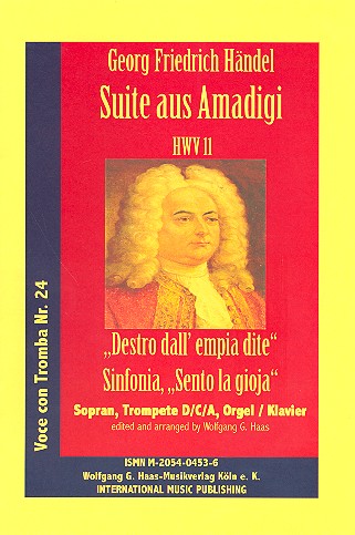 Suite aus Amadigi HWV11&nbsp;&nbsp;für Sopran, Trompete und Orgel&nbsp;&nbsp;Partitur und Stimmen